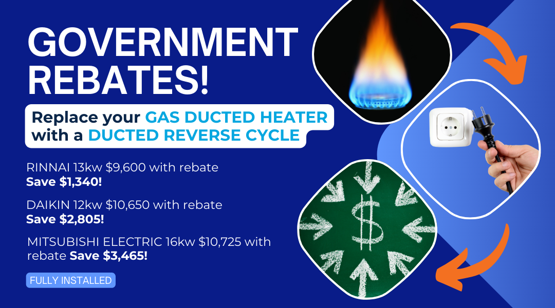 Government rebate for changing gas ducted heating to electric